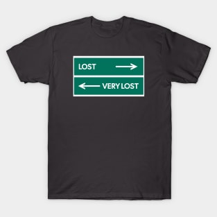 Lost or Very Lost? T-Shirt